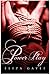 Power Play (Pleasure Playground, #2)