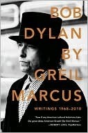 Bob Dylan by Greil Marcus (Kindle Edition)