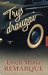 Trys draugai