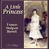 A Little Princess by Frances Hodgson Burnett A Little Princess by Frances Hodgson Burnett
