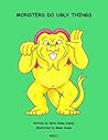 Monsters Do Ugly Things by Mark Adam Kaplan