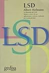 LSD. Como descrubí el ácido y qué pasó después en el mundo by Albert Hofmann