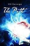 The Path by H.K. Savage