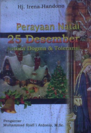 Perayaan Natal 25 Desember: Antara Dogma & Toleransi