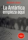 La Antártica empieza aquí