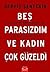 Beş Parasızdım ve Kadın Çok...
