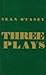 Three Plays 