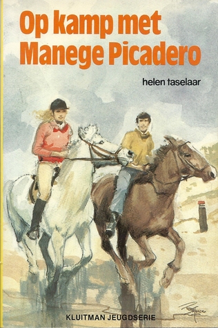 Op kamp met Manege Picadero (Picadero, #5)
