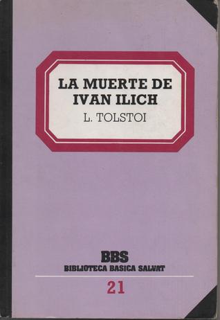 La muerte de Iván Ílich / El diablo / El padre Sergio