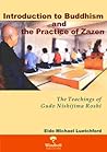Introduction to Buddhism and the Practice of Zazen by Michael Eido Luetchford
