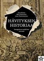 Hävityksen historiaa - Eurooppalaisen vandalismin vuosisadat