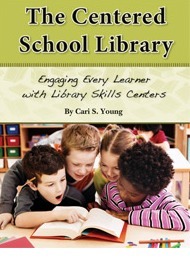 The Centered School Library (Paperback)