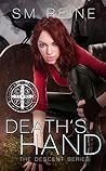 Death's Hand by S.M. Reine