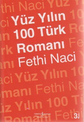 Yüz Yılın 100 Türk Romanı (Paperback)