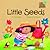 Little Seeds