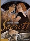 Secrets - L'écharde Part 2
