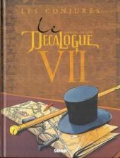 Le Décalogue - Tome 07: Les Conjurés (Paperback)