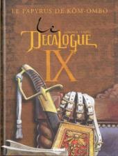 Le Décalogue, Tome 9: Le papyrus de Kôm-Ombo (Hardcover)