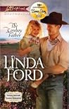 The Cowboy Father by Linda Ford