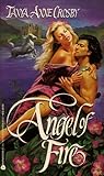 Angel of Fire by Tanya Anne Crosby Angel of Fire by Tanya Anne Crosby