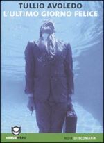 L'ultimo giorno felice (Paperback)