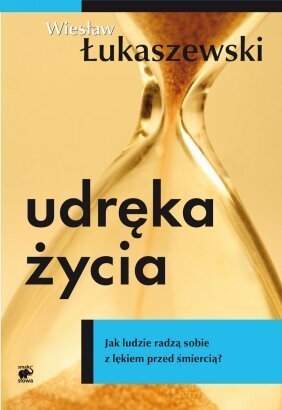 Udręka życia. Jak ludzie radzą sobie z lękiem przed śmiercią?