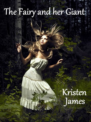 The Fairy and her Giant (Kindle Edition)