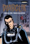 Diabolik gli anni d'oro n. 32: Corsa all'oro - Tragica maledizione