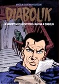 Diabolik gli anni d'oro n. 34: La vendetta dello spettro - Rapina a Diabolik