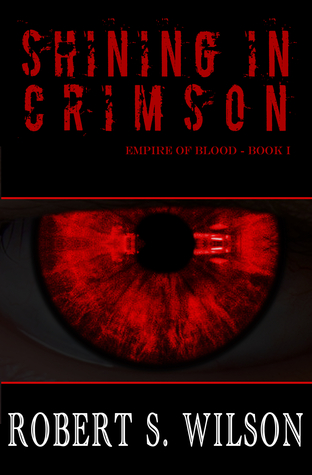 Shining in Crimson (Empire of Blood, #1)