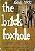 The Brick Foxhole