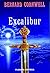 Excalibur by Bernard Cornwell