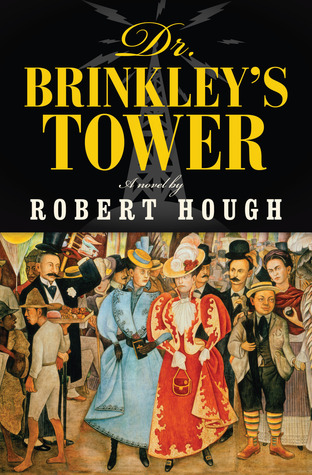 Dr. Brinkley's Tower (Paperback)