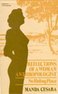 Reflections of a Woman Anthropologist: No Hiding Place (Hardcover)