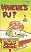 Where's PJ? by Bil Keane