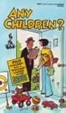 Any Children? (Family Circus, #27) Any Children? (Family Circus, #27)