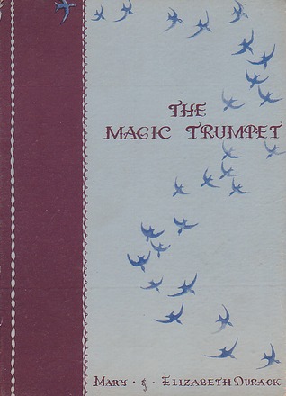 The Magic Trumpet (Hardcover)
