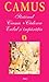 Strainul. Ciuma. Caderea. Exilul si imparatia by Albert Camus