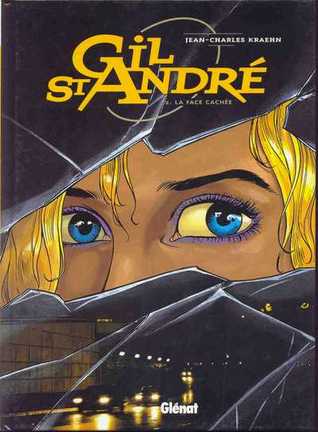 La face cachée (Gil St André #2)