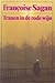 Tranen in de rode wijn by Françoise Sagan