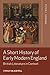 A Short History of Early Modern England by Peter C. Herman