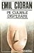 Pe Culmile Disperării by Emil M. Cioran