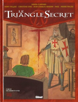 De cendre et d'or (Le triangle secret, #3)