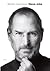 Steve Jobs by Walter Isaacson Steve Jobs by Walter Isaacson