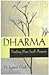 Dharma: Finding Your Soul's Purpose