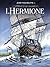Black Crow Raconte "L'hermione": La Conspiration Pour La Liberté