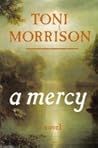 A Mercy by Toni Morrison
