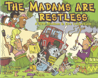 The Madams are Restless (Madam & Eve, #8)