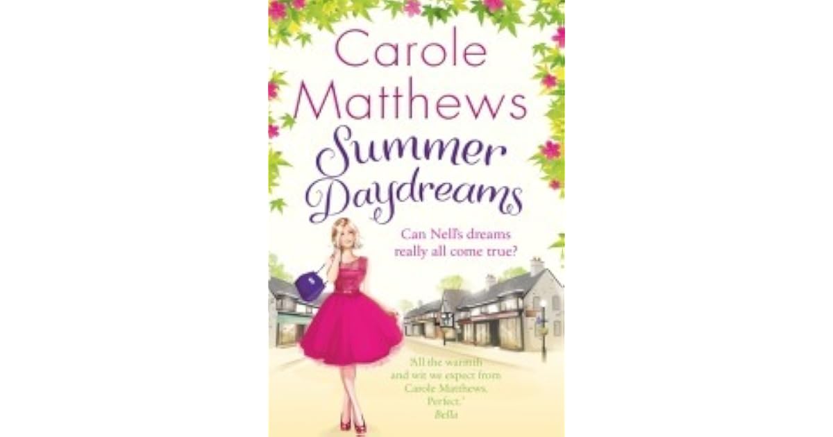 Summer Daydreams By Carole Matthews – Paperback Novel – ISBN 9780751545432 – Very Good Condition