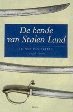 De bende van Stalen Land (Paperback)